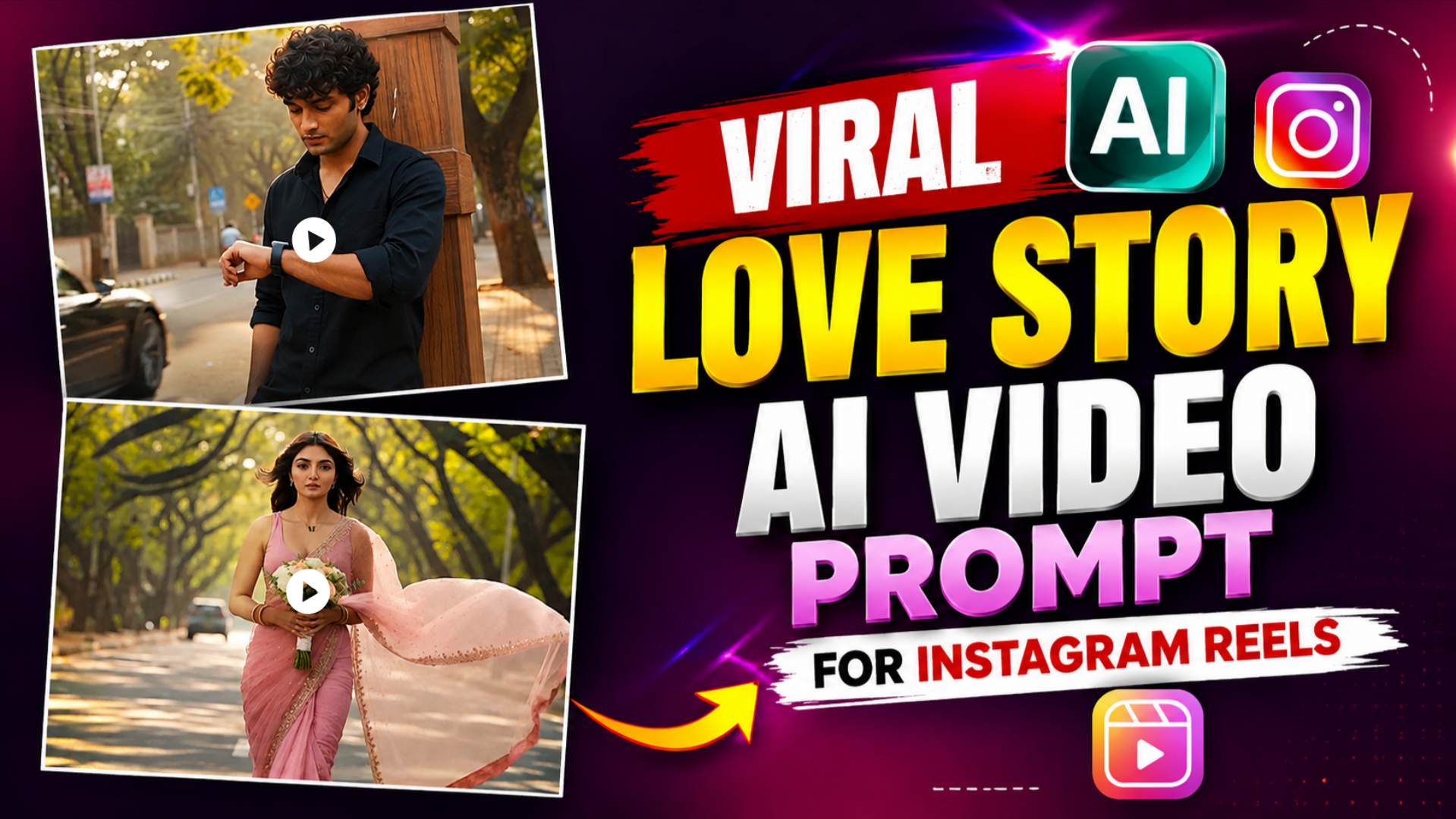 Viral Love Story AI Video Prompt for Instagram Reels