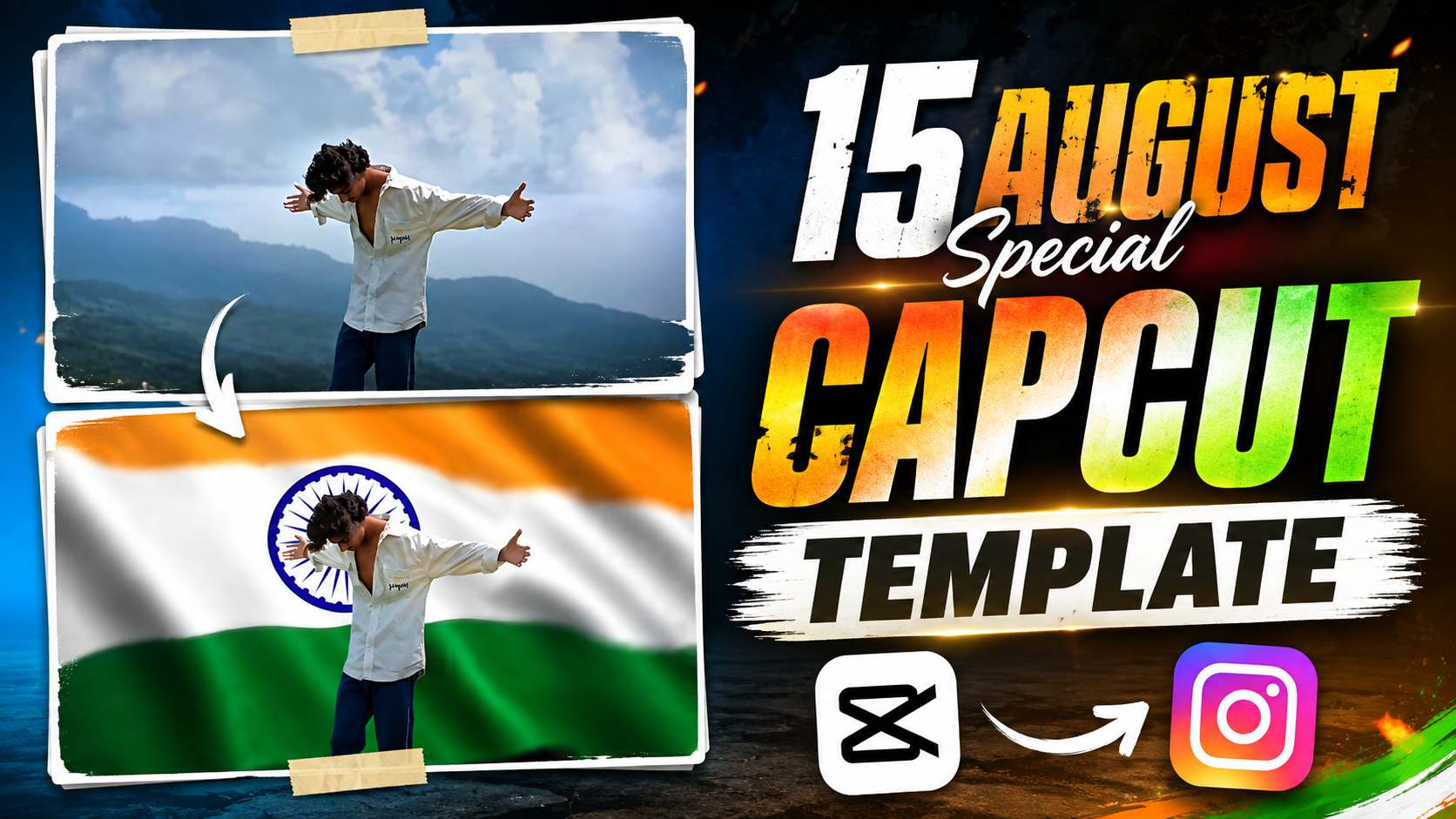 15 August CapCut Template for Reels Editing | Step-by-Step Guide