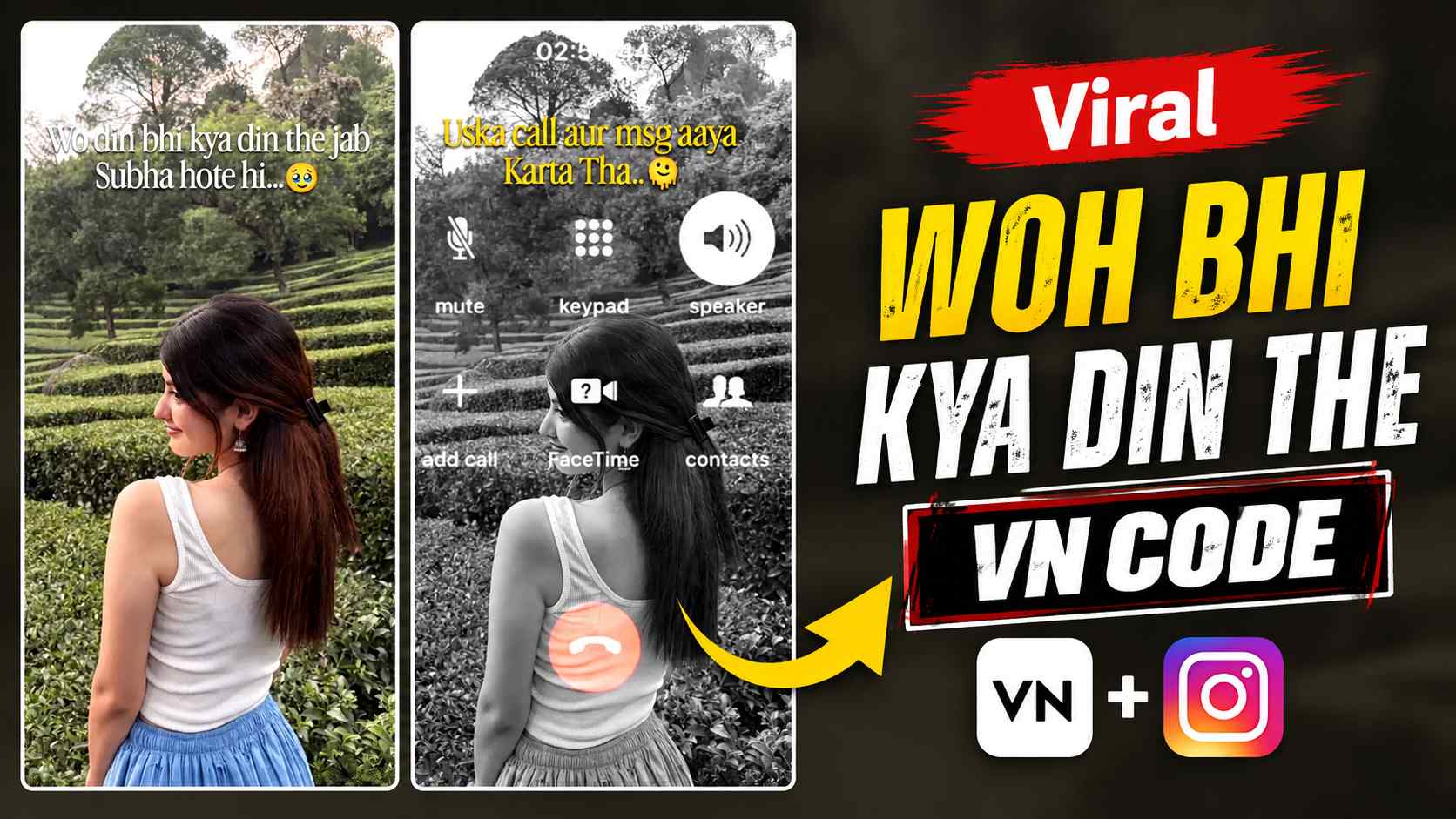 Woh Bhi Kya Din The Jab Subah Hote Hi Viral VN Code
