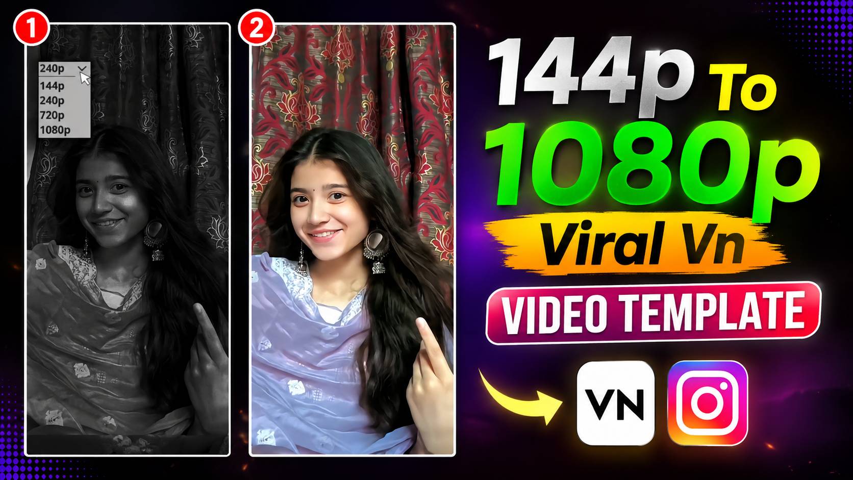 144p To 1080p Viral Video VN Code Template