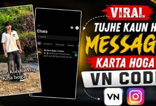 Tujhe Kaun Hi Message Karta Hoga Viral VN Code