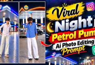 Night Petrol Pump Ai Photo Editing Prompt | New Trend Prompt