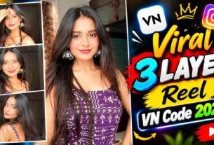 Viral 3 Layers Reel VN Code Template 2026