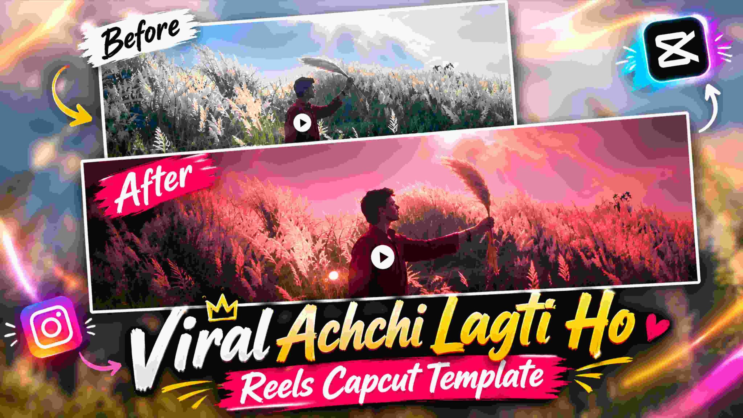 Achchi Lagti Ho Reels Capcut Template