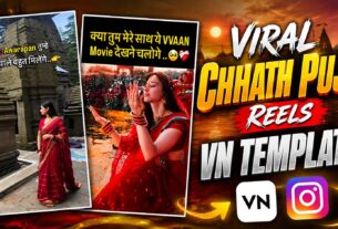Viral Chhath Puja Reels Vn Template Code Editing