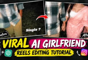 Viral Girlfriend AI Video Editing Tutorial | Image & Video Prompt